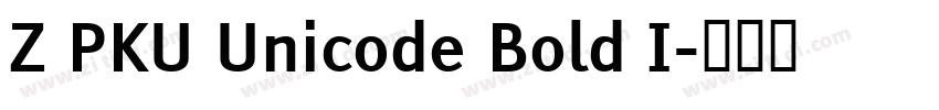 Z PKU Unicode Bold I字体转换